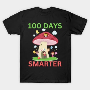 100 DAYS SMARTER Funny Colorful Mushroom Teacher Student School Party Design T-Shirt